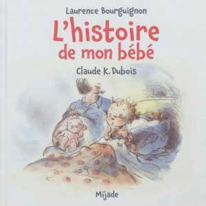 Histoire De Mon Bebe