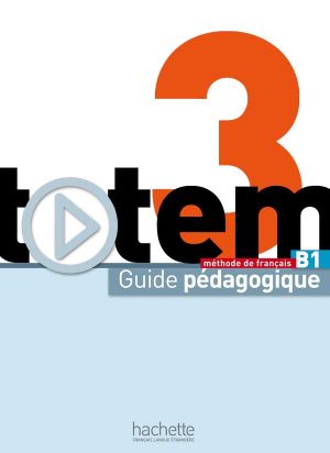 Totem 3 – Guide pédagogique