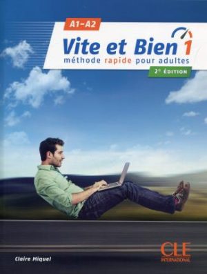 Vite Et Bien 1. Methode Rapide Pour Adultes / 2 Ed. (Libro + Cd)