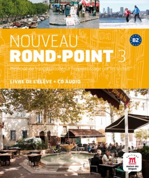 Nouveau Rond-Point 3 – Livre de l’élève + CD audio