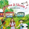 Allons à l’école ! – CD audio