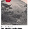 Dos semanas con los ticos