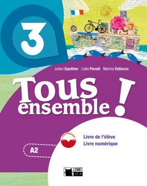 Tous ensemble ! 3. Livre de l'élève + DVD-ROM