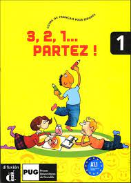 3, 2, 1 PARTEZ! 1 LIBRO DEL ALUMNO