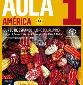 fef01164058061582f7ec1d18a344461 Aula América 1 Libro del Alumno + cd