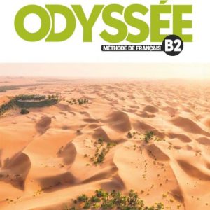 Odyssée - Niveau B2 - Cahier d'activités + Audio en ligne