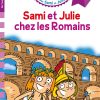 Sami et Julie CE1 – Sami et Julie chez les Romains