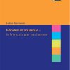 Collection F – Paroles et musique – le français par la chanson