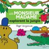 Monsieur Madame explorent la jungle