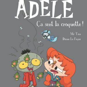 Mortelle Adèle, Ça sent la croquette! Tome 11