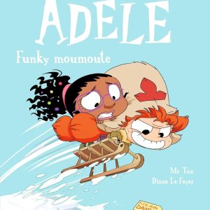 Mortelle Adèle, Funky Moumoute Tome 15