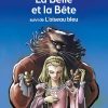 La Belle et la Bête suivi de L'oiseau bleu