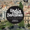 Un día en Barcelona