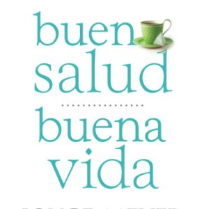 125 Buena salud, buena vida
