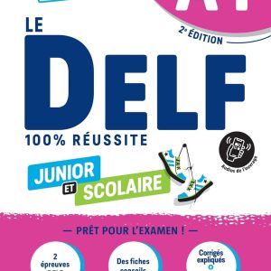 Le DELF scolaire et junior A1 2022 100 % REUSSITE