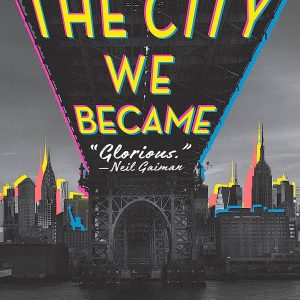 The City We Became