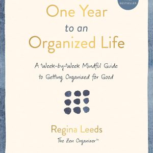 One Year To An Organized Life