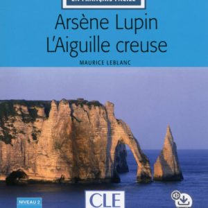 Arsène Lupin et l'aiguille creuse