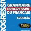 Grammaire progressive du français N. Intermédiaire  4e édition - Corrigés