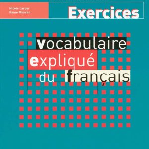 Vocabulaire explique du francais Exos N Inter - CA - Compl