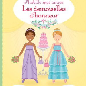 J'habille mes amies - Les demoiselles d'honneur