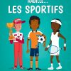 Habille... Les sportifs
