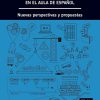 Enseñar gramática en el aula de español