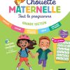 Chouette Maternelle - Tout le programme GS - 5 ans