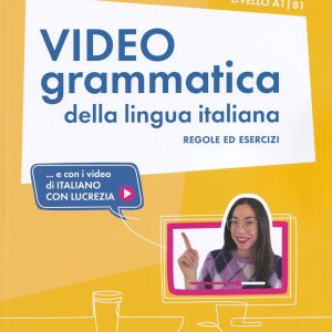 Videogrammatica Della Lingua Italiana. A1-B1.
