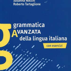 Grammatica Avanzata della Lingua Italiana B1/C1