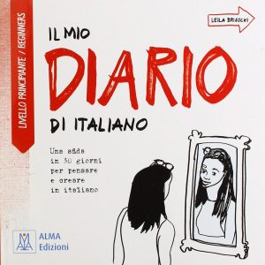 Il mio diario di italiano: Livello principiante