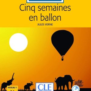 Cinq semaines en ballon 2Ed L+CD MP3 - Lec CLE en FF