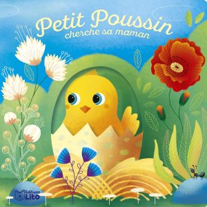 Petit Poussin cherche sa maman, Peux-tu l'aider à la retrouver ?.