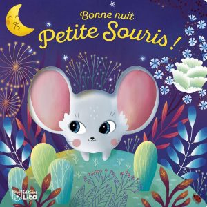Bonne nuit Petite Souris !
