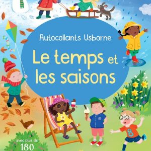 Le temps et les saisons : Premiers autocollants : Dès 3 ans