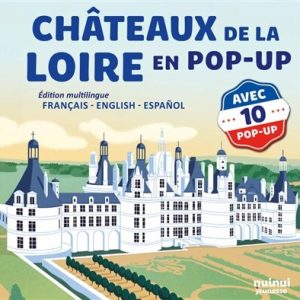 Châteaux de la Loire en pop-up