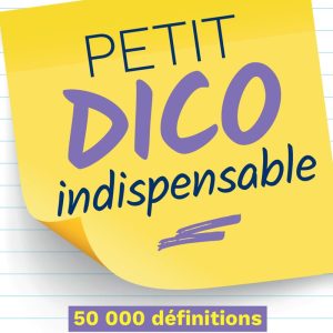 Petit dico indispensable
